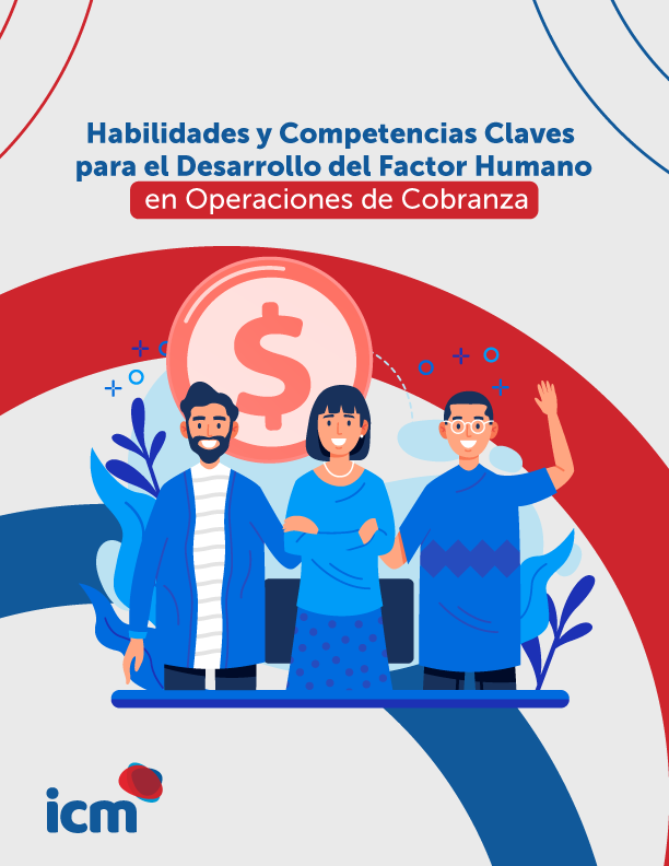 habilidades-y-competencias-claves-para-el-desarrollo-del-factor-humano-en-operaciones-de-cobranza