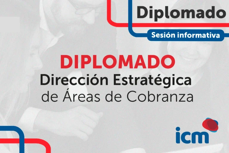Sesión Informativa Diplomado en Dirección Estratégica para Áreas de Cobranza